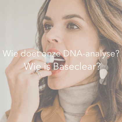 Who does our DNA analysis? Who's Baseclear?